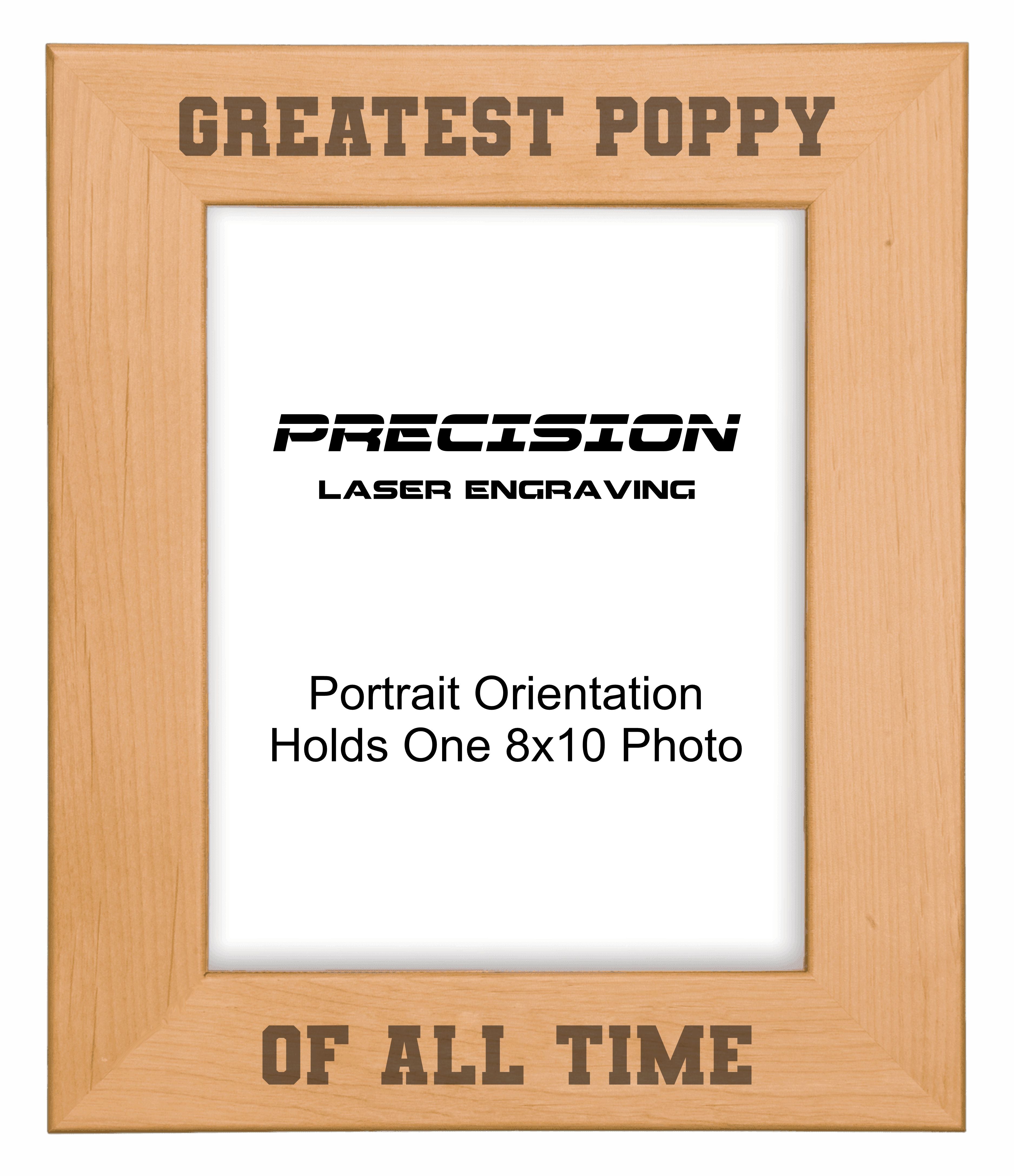 Greatest Poppy of All Time Picture Frame, Engraved Natural Wood Photo Frame, 4x6 5x7 8x10, Poppy Gift