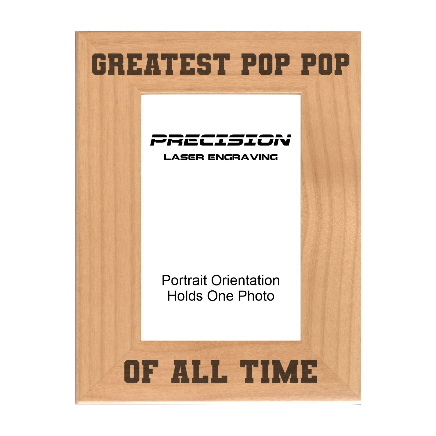 Greatest Pop Pop of All Time Picture Frame, Engraved Natural Wood Photo Frame, 4x6 5x7 8x10, PopPop Gift