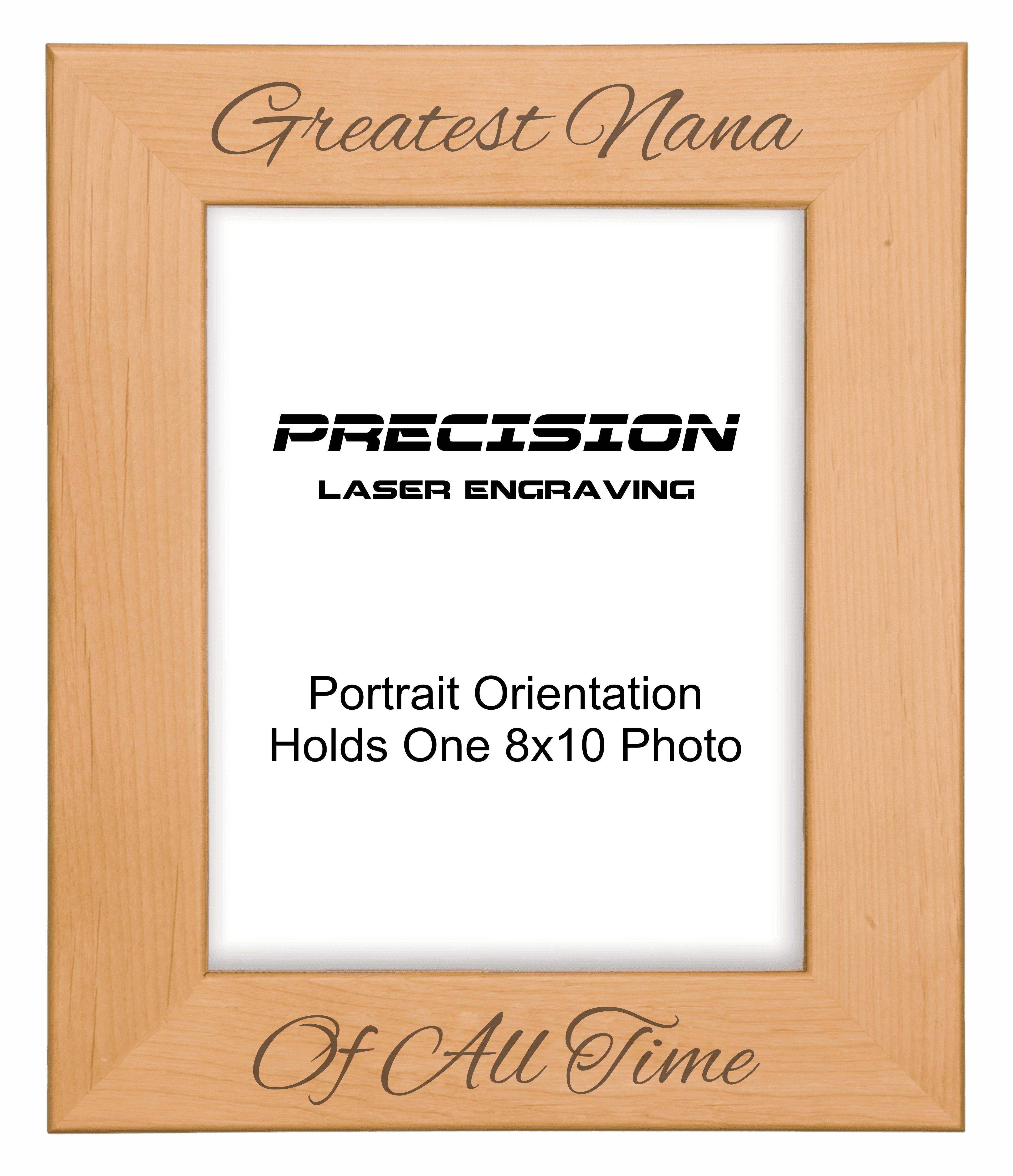 Greatest Nana of All Time Picture Frame, Engraved Natural Wood Photo Frame, 4x6 5x7 8x10, Nana Gift