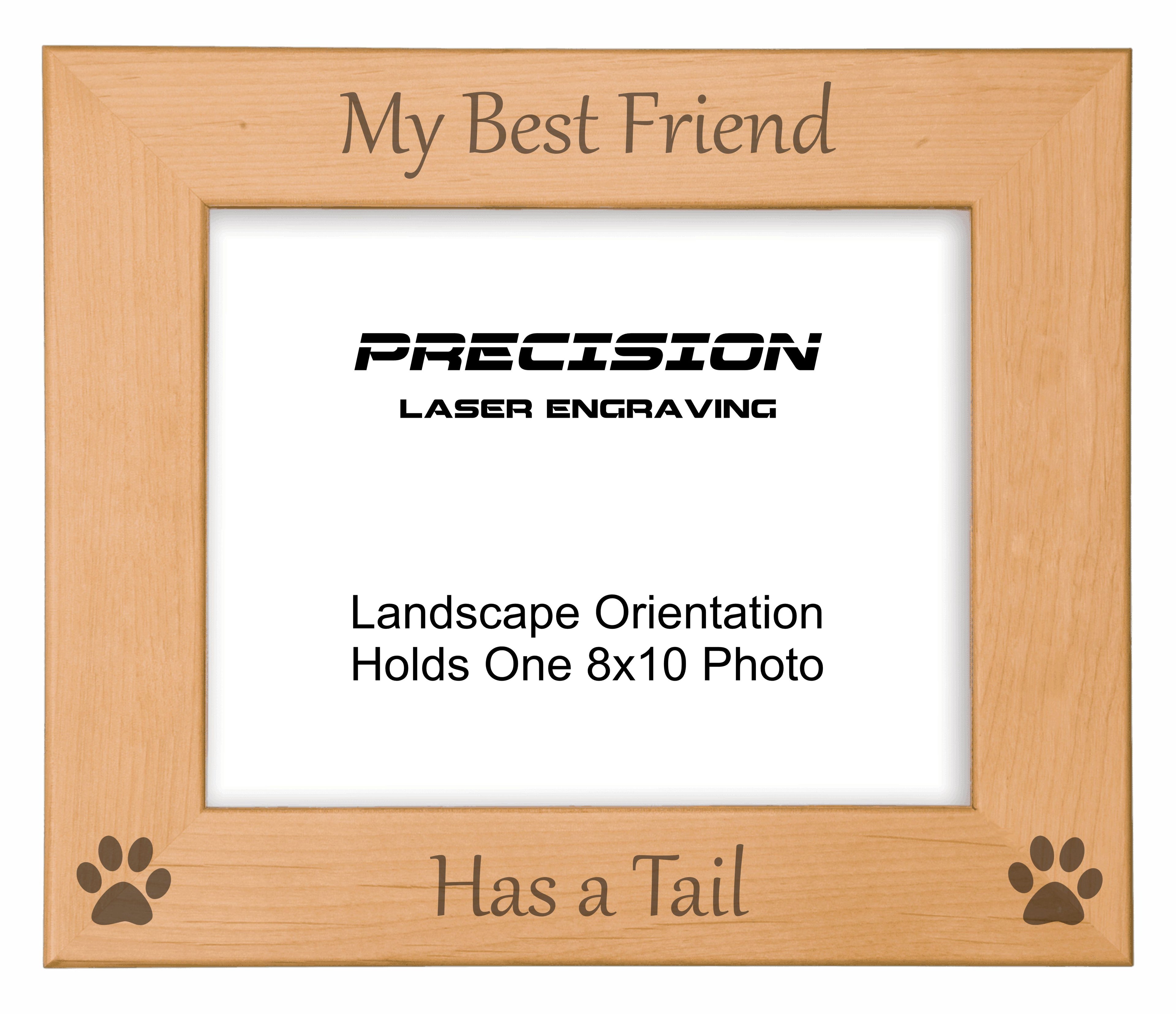 My Best Friend Has a Tail Picture Frame, Engraved Natural Wood Photo Frame, 4x6 5x7 8x10, Pet Frames