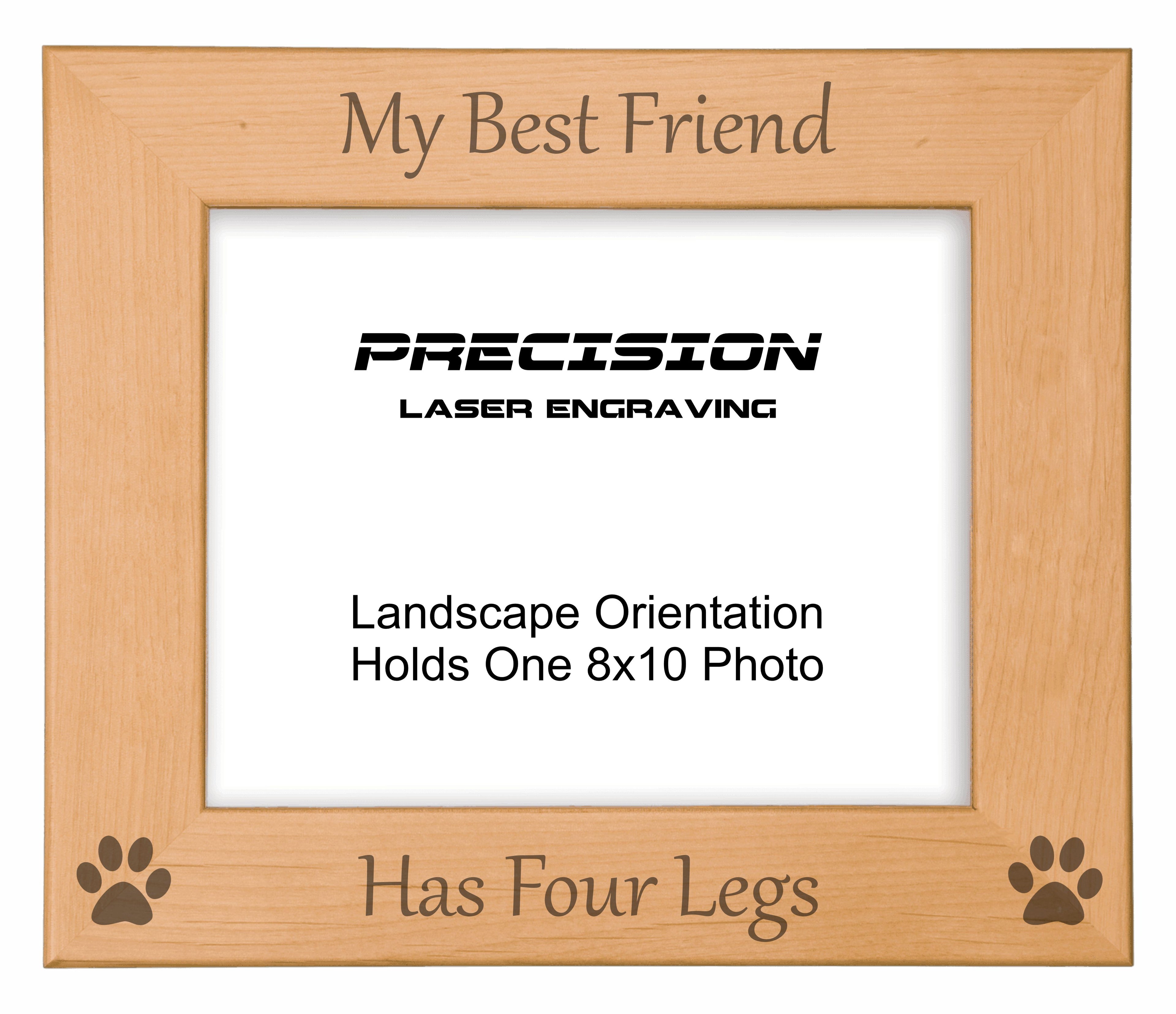 My Best Friend Has Four Legs Picture Frame, Engraved Natural Wood Photo Frame, 4x6 5x7 8x10, Pet Frames