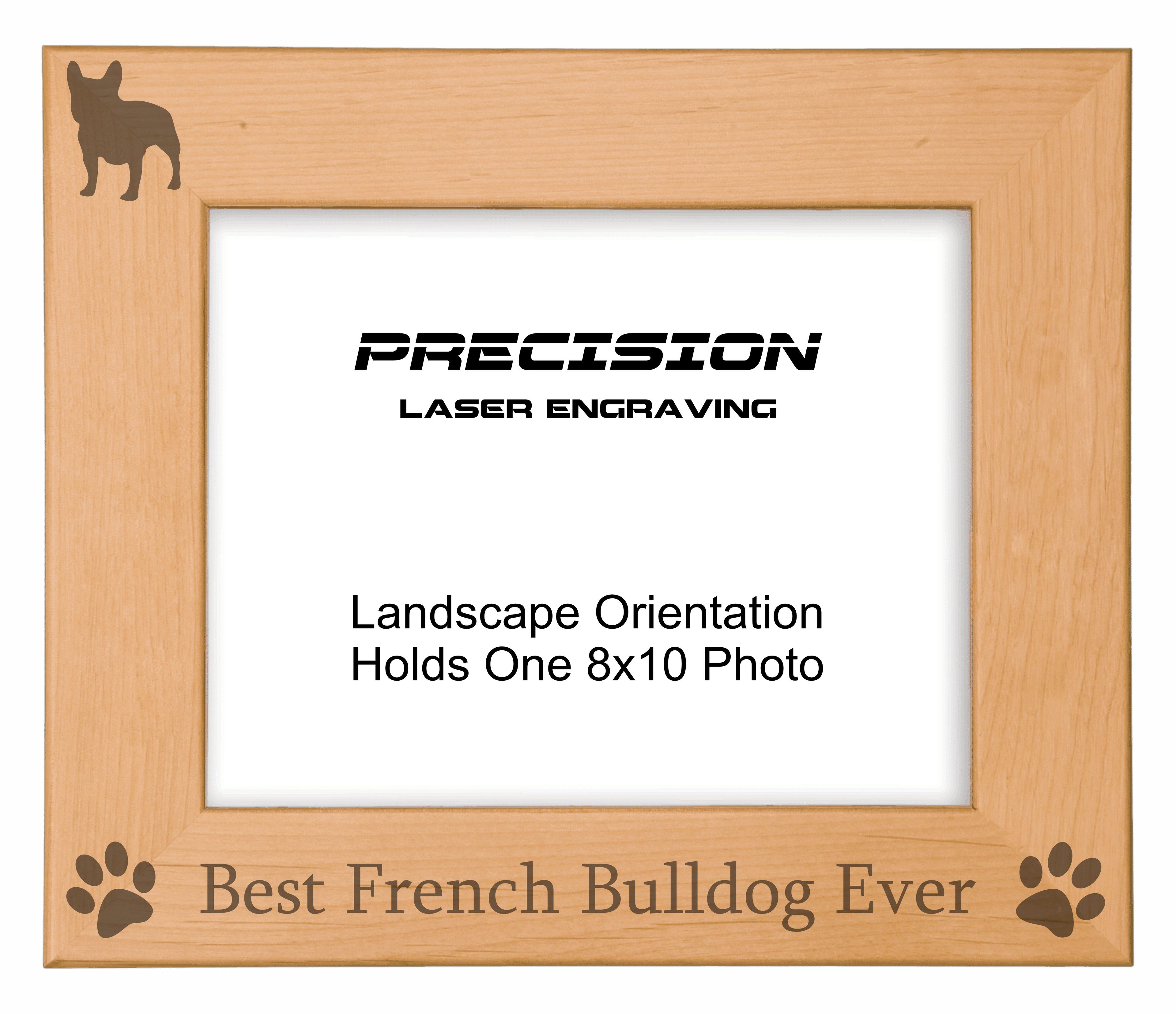 Best French Bulldog Ever Picture Frame, Engraved Natural Wood Photo Frame, 4x6 5x7 8x10, Pet Frames