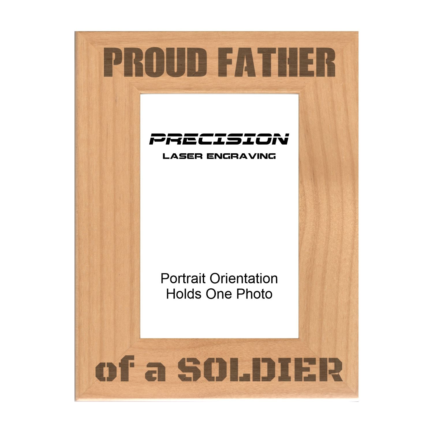 Proud Father of a Soldier Picture Frame, Engraved Natural Wood Photo Frame, 4x6 5x7 8x10, Military Gift