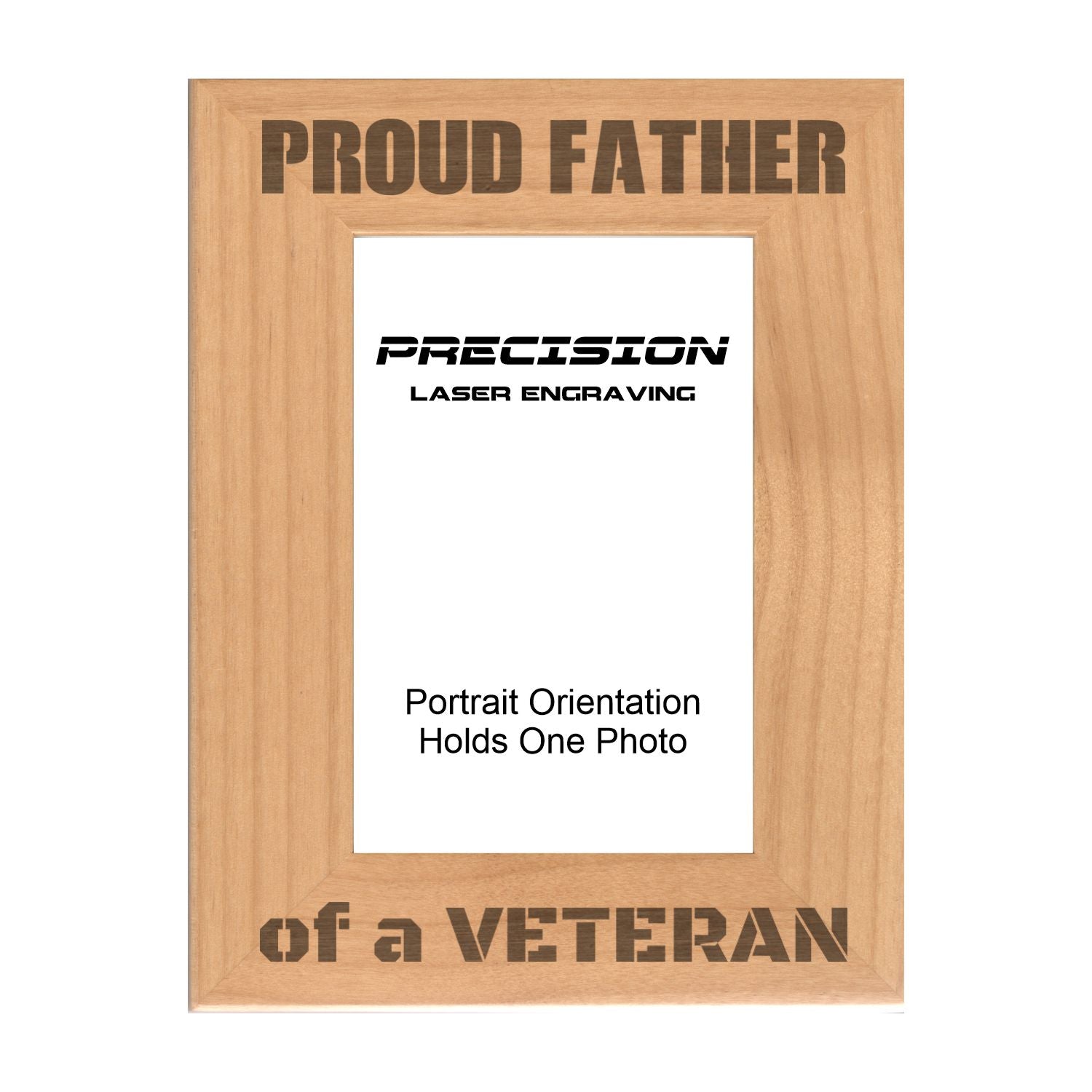 Proud Father of a Veteran Picture Frame, Engraved Natural Wood Photo Frame, 4x6 5x7 8x10, Military Gift