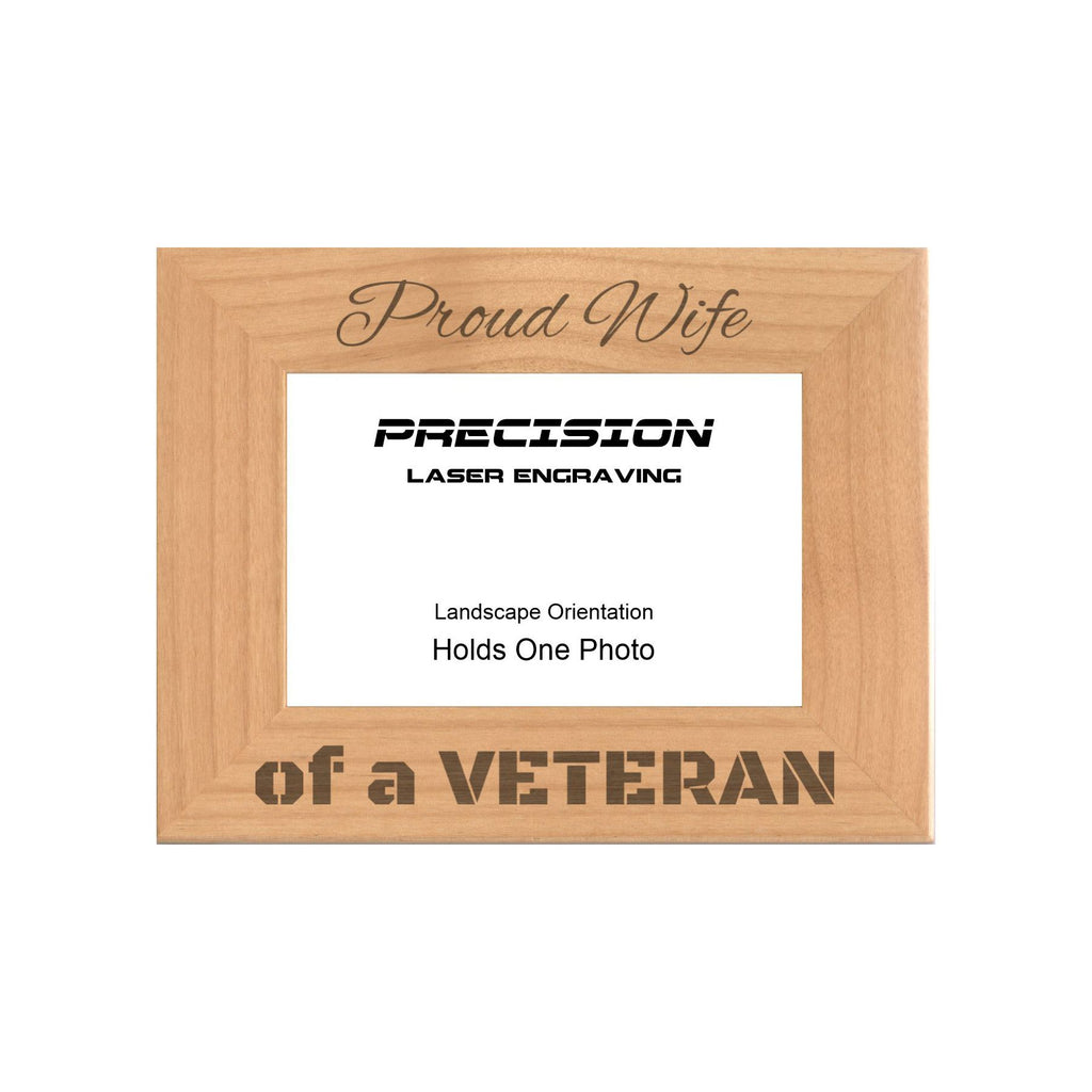 Proud Wife of a Veteran Picture Frame, Engraved Natural Wood Photo Frame, 4x6 5x7 8x10, Military Gift