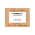Finally Retired Can Be Full Time Grammy Picture Frame, Engraved Natural Wood Photo Frame, 4x6 5x7 8x10, Grandma Gift