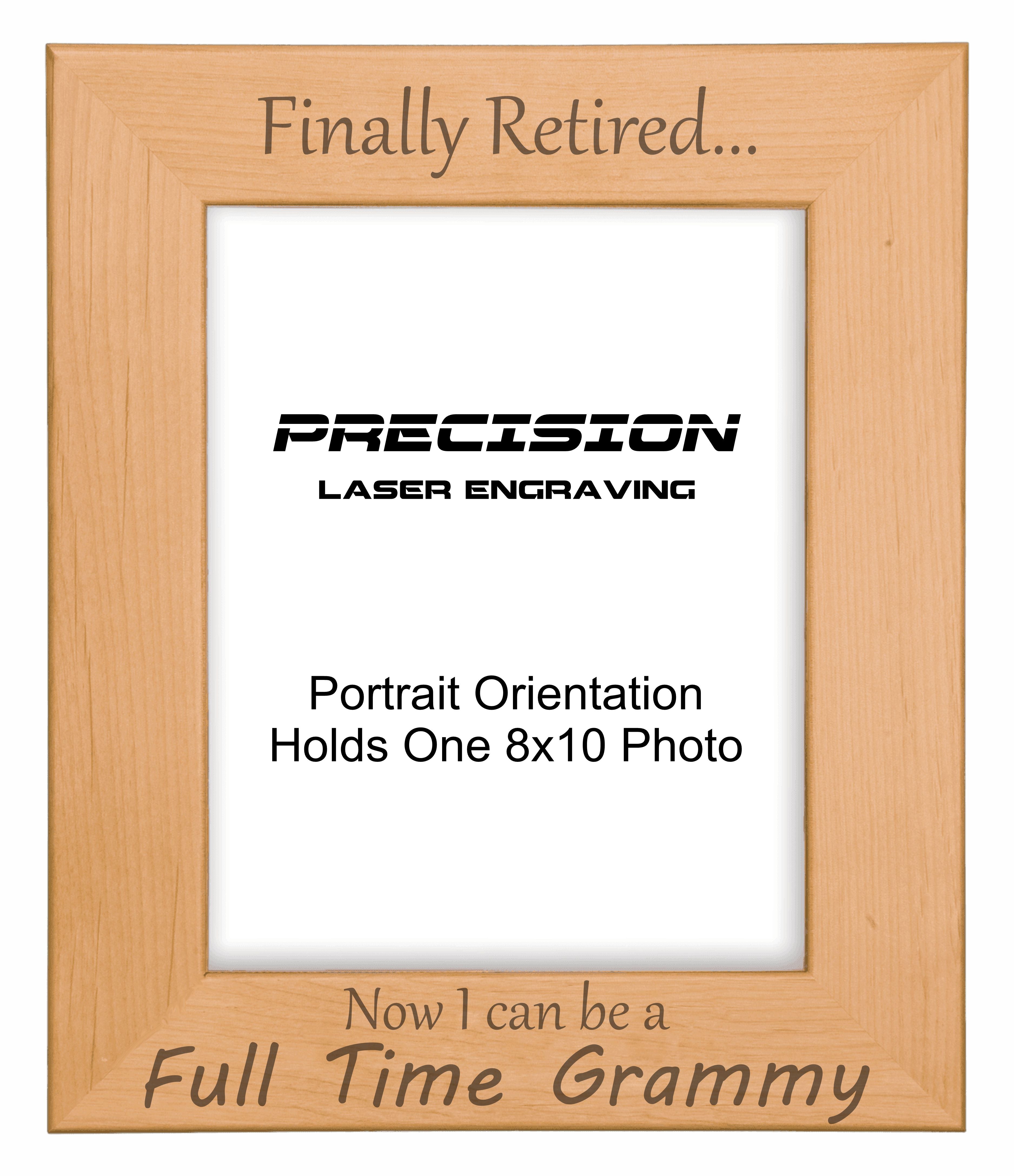 Finally Retired Can Be Full Time Grammy Picture Frame, Engraved Natural Wood Photo Frame, 4x6 5x7 8x10, Grandma Gift