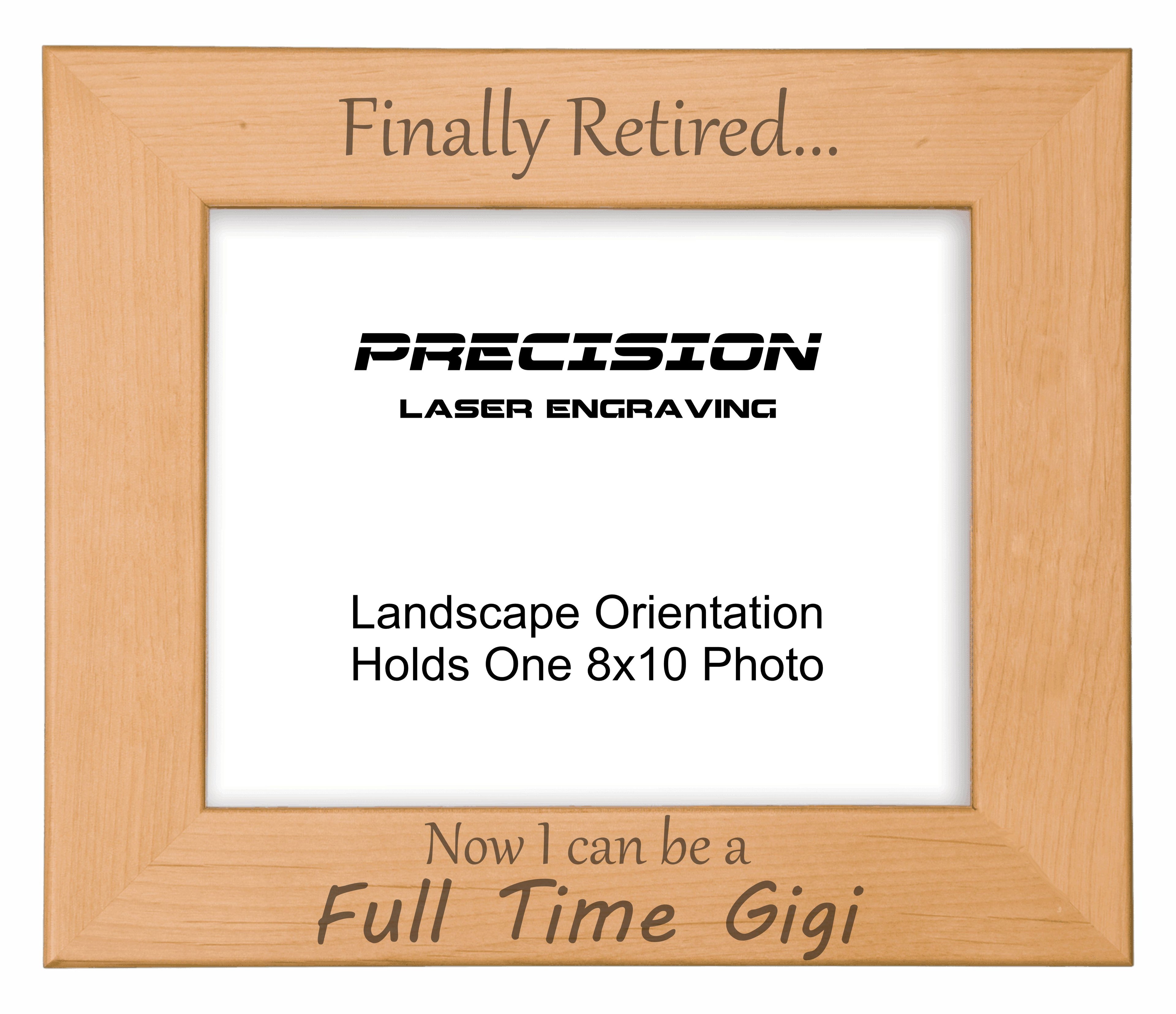 Finally Retired Can Be Full Time Gigi Picture Frame, Engraved Natural Wood Photo Frame, 4x6 5x7 8x10, Grandma Gift