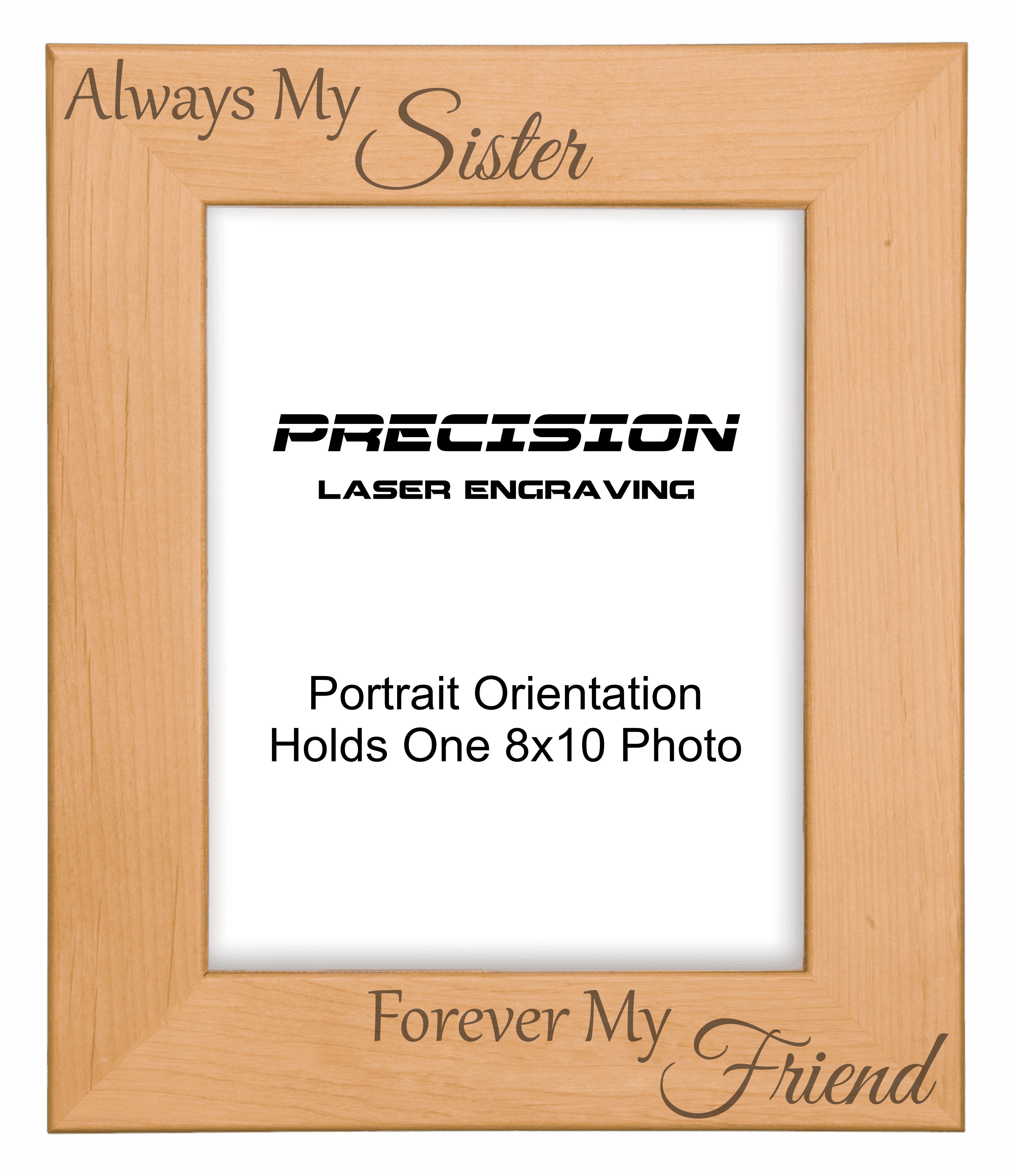 Always My Sister Forever My Friend Picture Frame, Engraved Natural Wood Photo Frame, 4x6 5x7 8x10, Sibling Gift