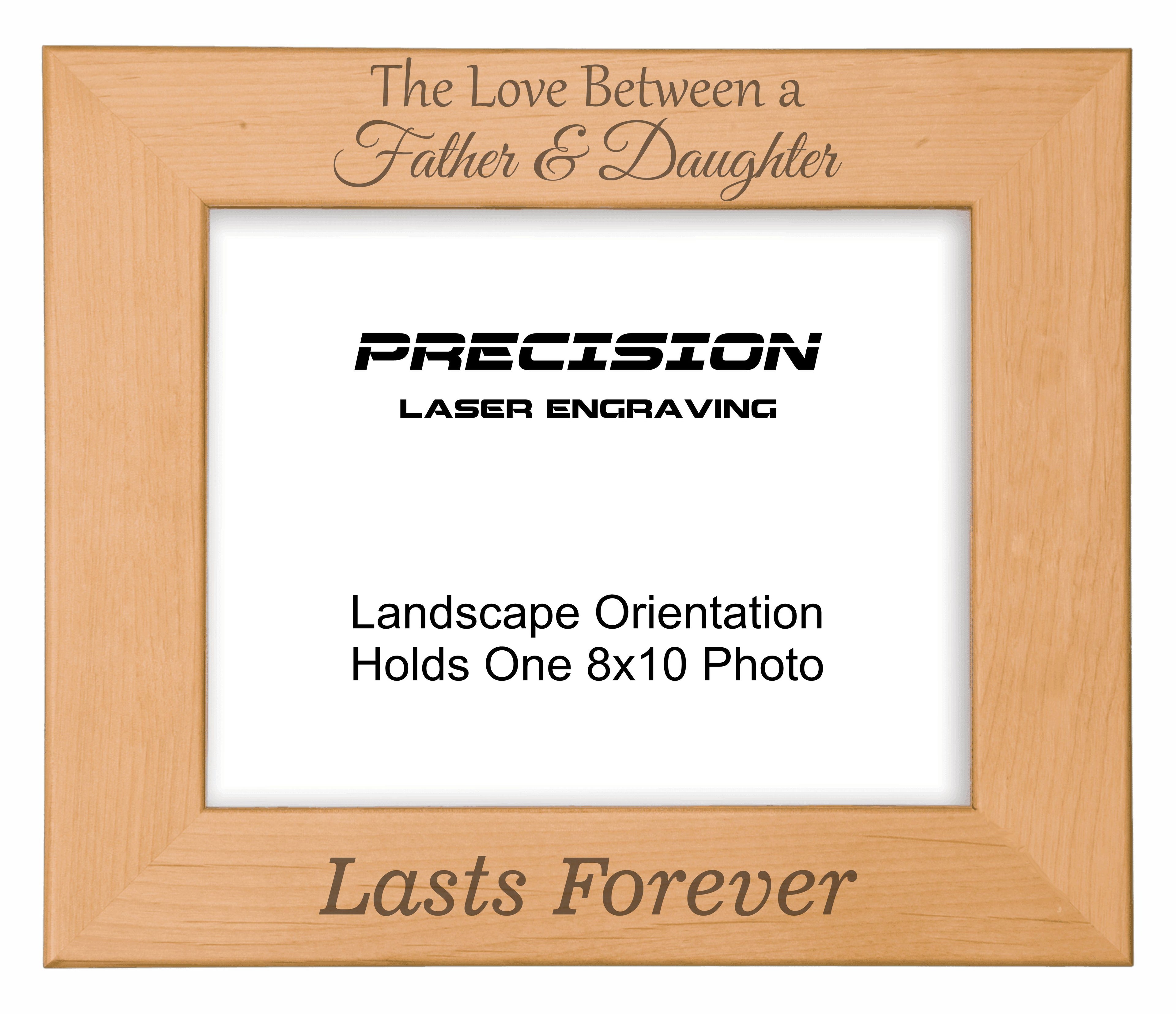 Love Between Father and Daughter Lasts Forever Picture Frame, Engraved Natural Wood Photo Frame, 4x6 5x7 8x10