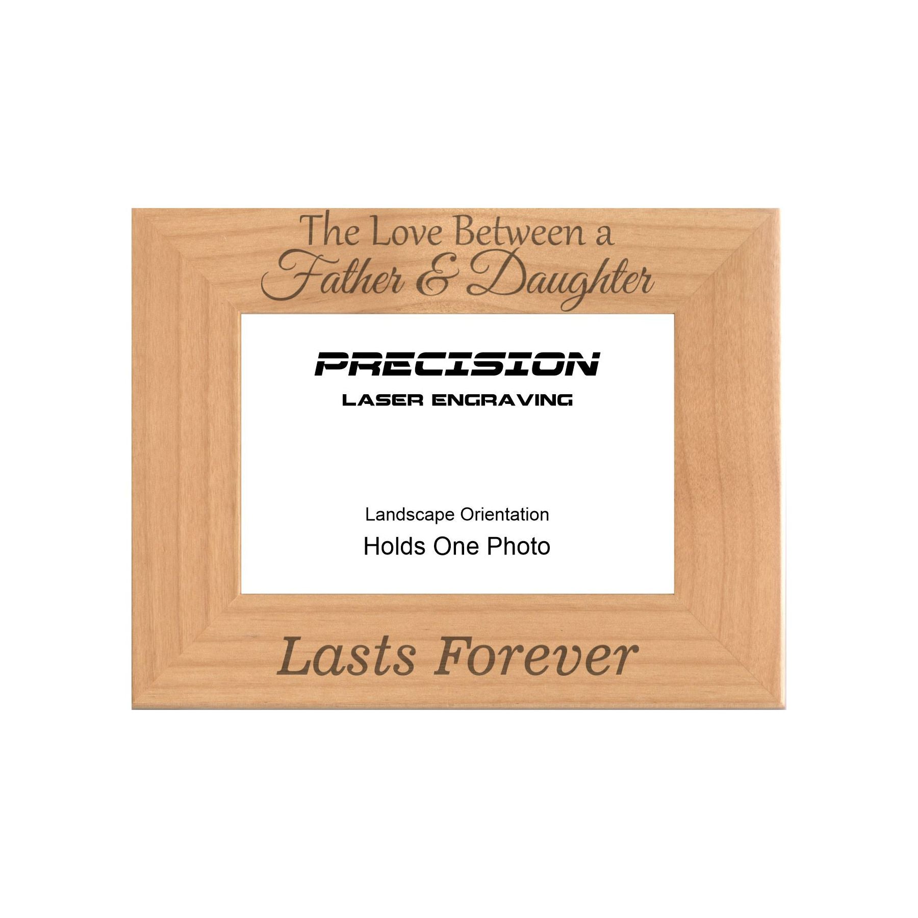 Love Between Father and Daughter Lasts Forever Picture Frame, Engraved Natural Wood Photo Frame, 4x6 5x7 8x10