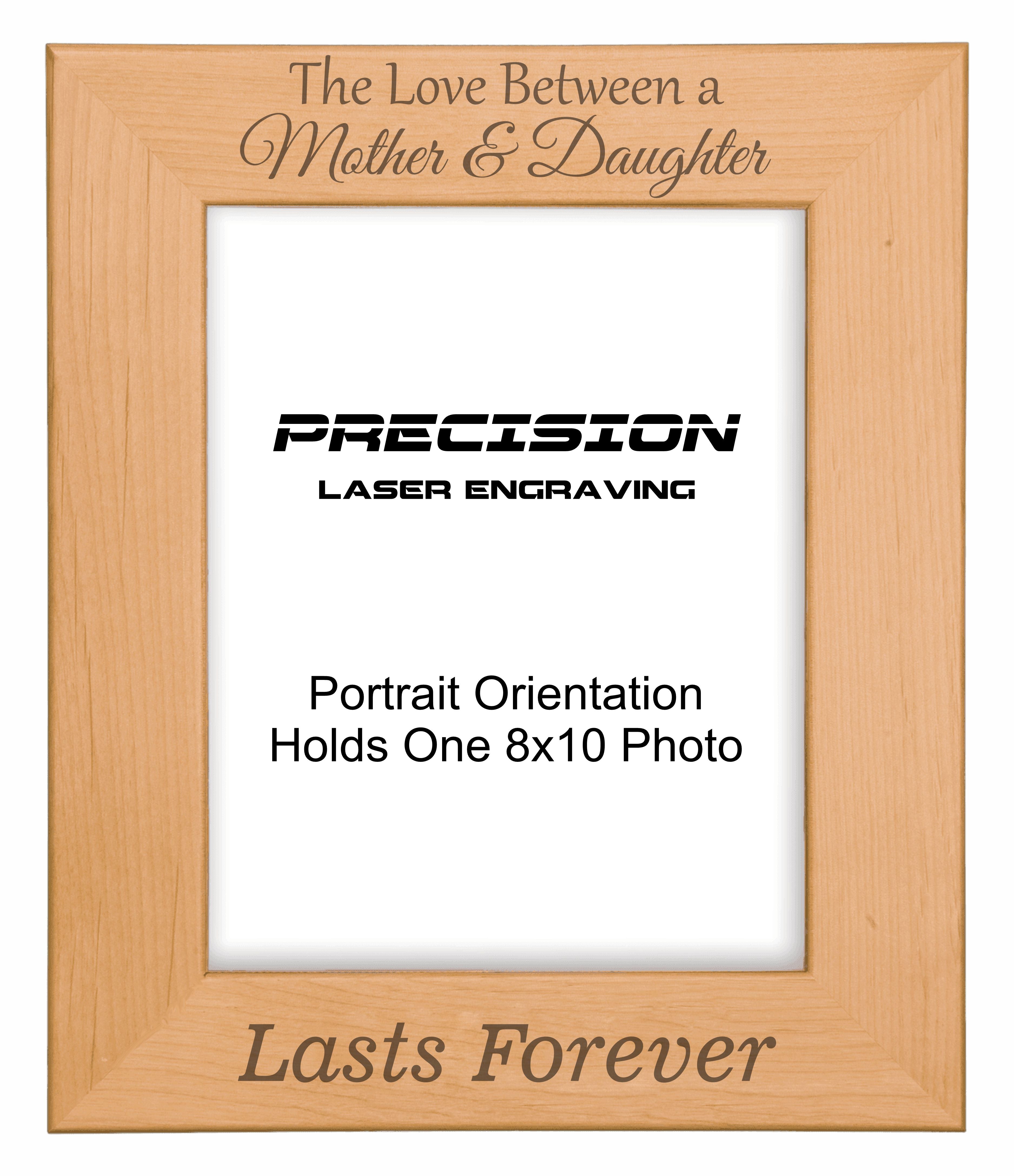Love Between Mother and Daughter Lasts Forever Picture Frame, Engraved Natural Wood Photo Frame, 4x6 5x7 8x10