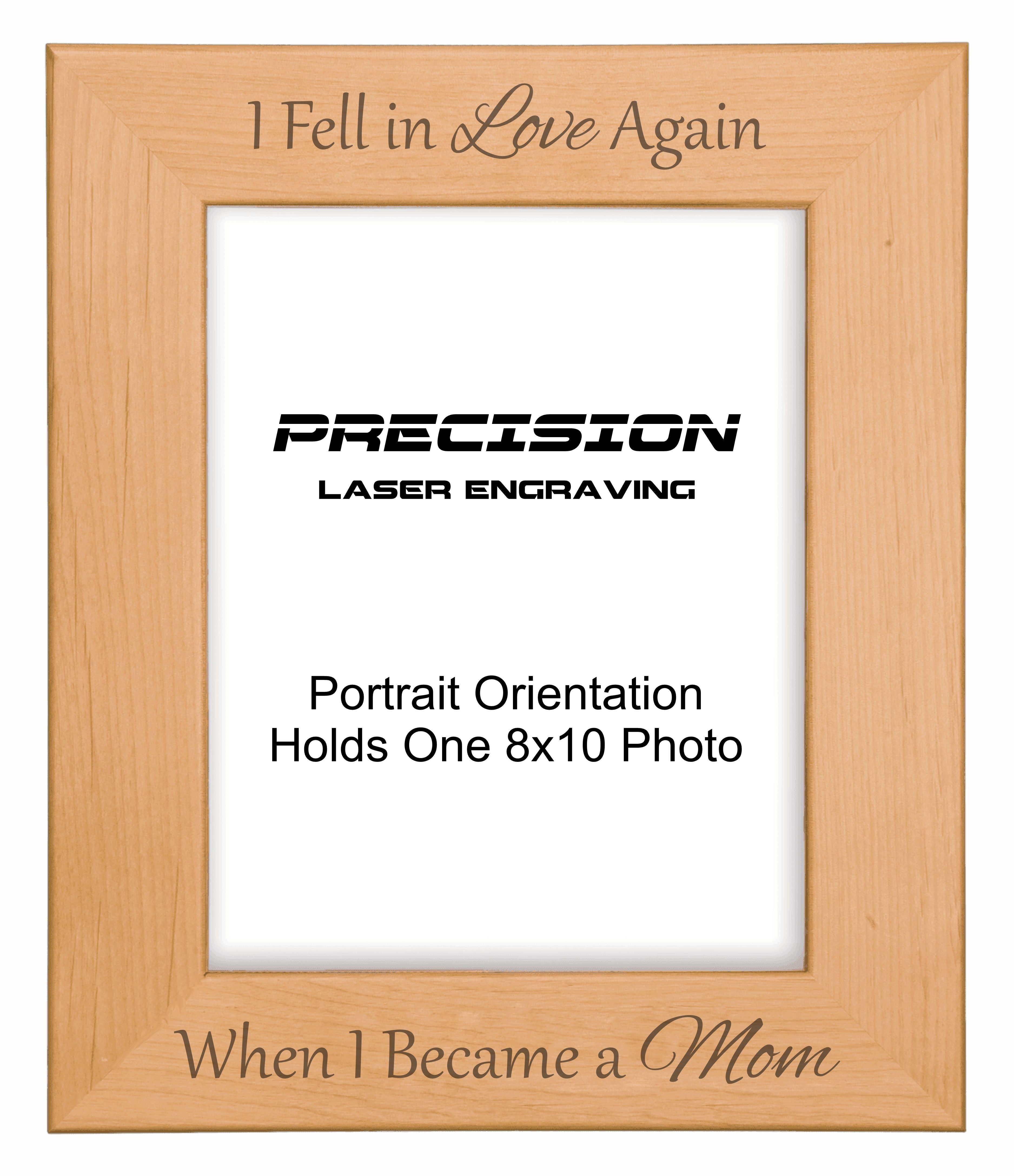 Fell in Love Again When I Became a Mom Picture Frame, Engraved Natural Wood Photo Frame, 4x6 5x7 8x10