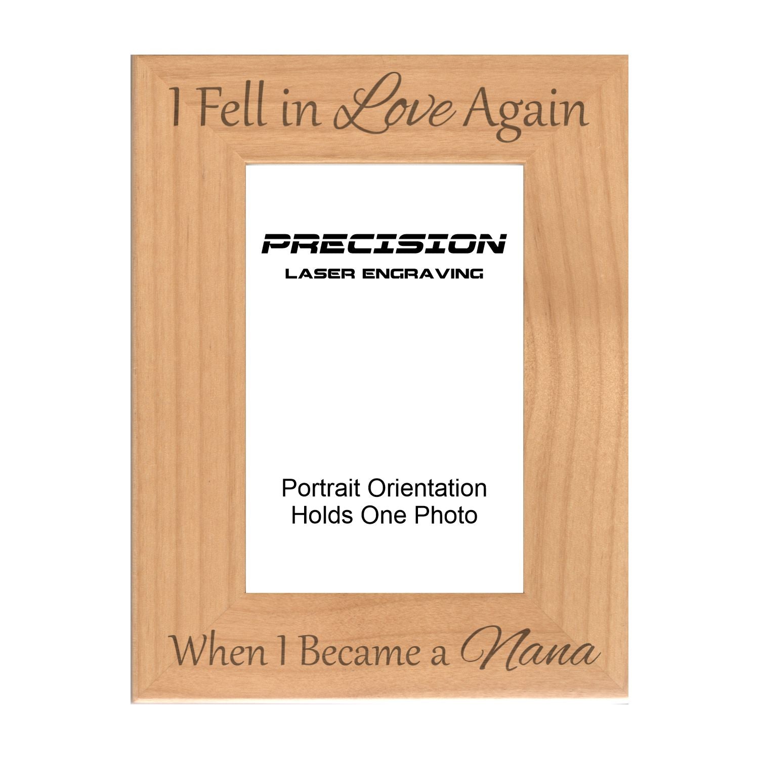 Fell in Love Again When I Became a Nana Picture Frame, Engraved Natural Wood Photo Frame, 4x6 5x7 8x10