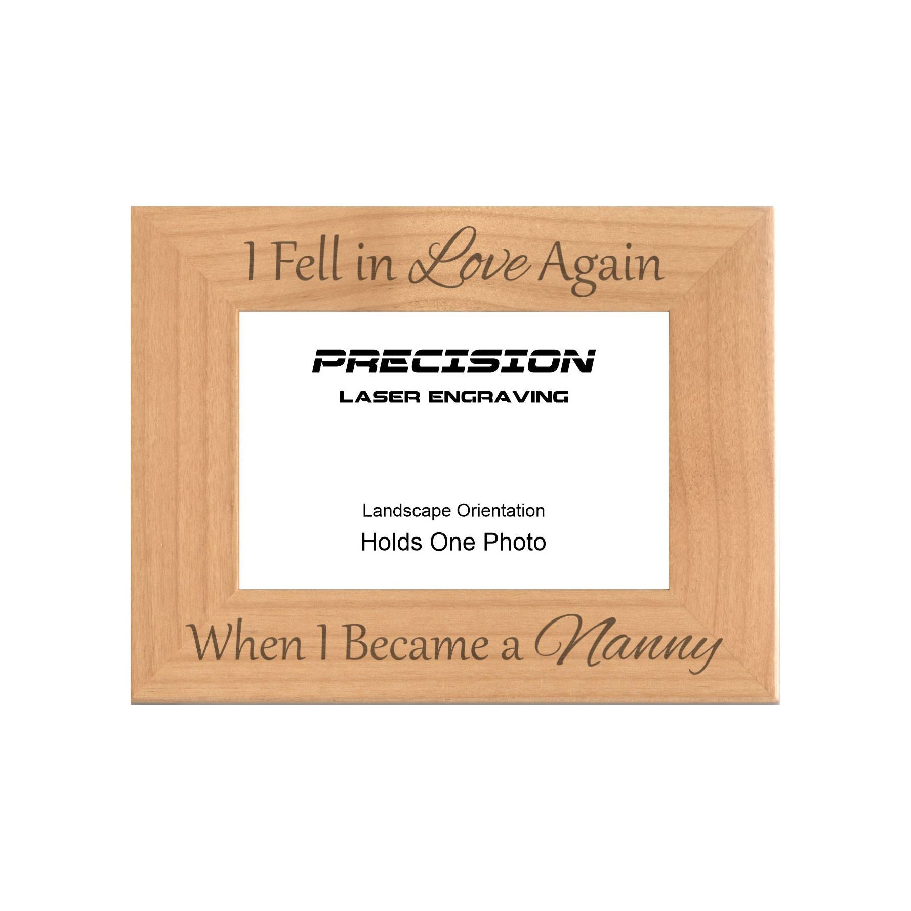 Fell in Love Again When I Became a Nanny Picture Frame, Engraved Natural Wood Photo Frame, 4x6 5x7 8x10