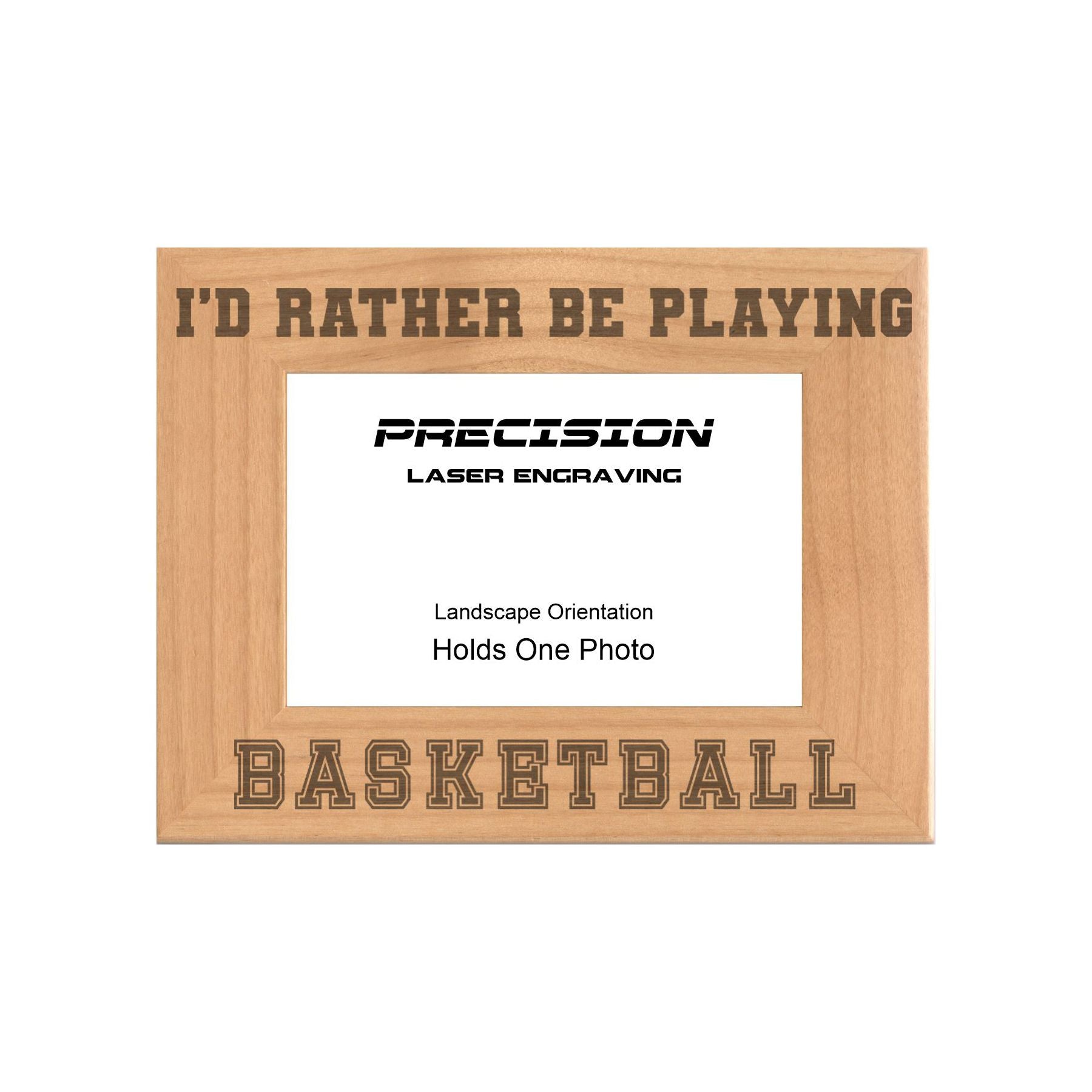 Rather Be Playing Basketball Picture Frame, Engraved Natural Wood Photo Frame, 4x6 5x7 8x10, Sports Frames