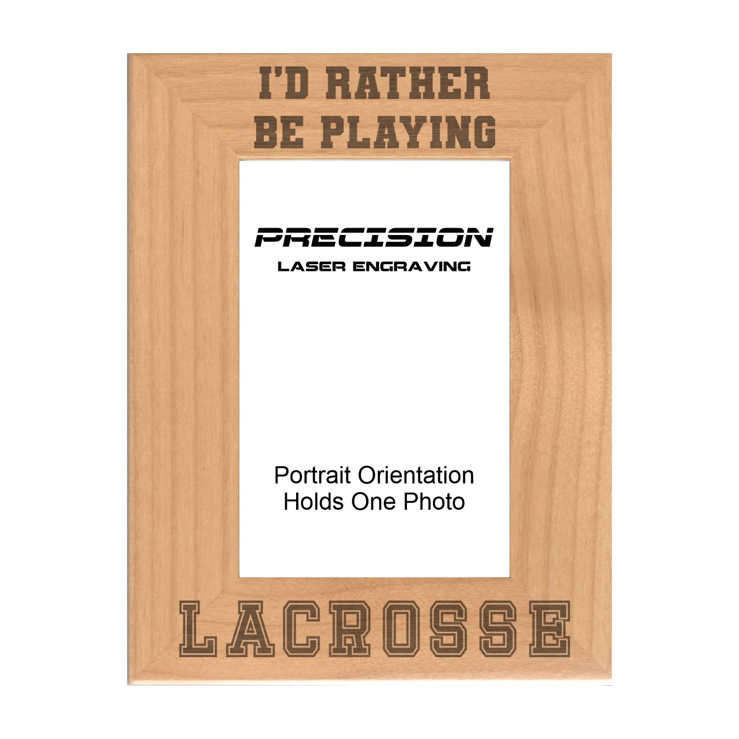Rather Be Playing Lacrosse Picture Frame, Engraved Natural Wood Photo Frame, 4x6 5x7 8x10, Sports Frames
