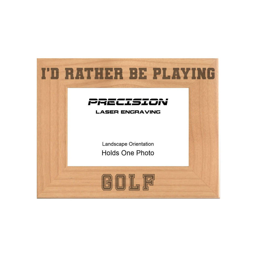 Rather Be Playing Golf Picture Frame, Engraved Natural Wood Photo Frame, 4x6 5x7 8x10, Sports Frames