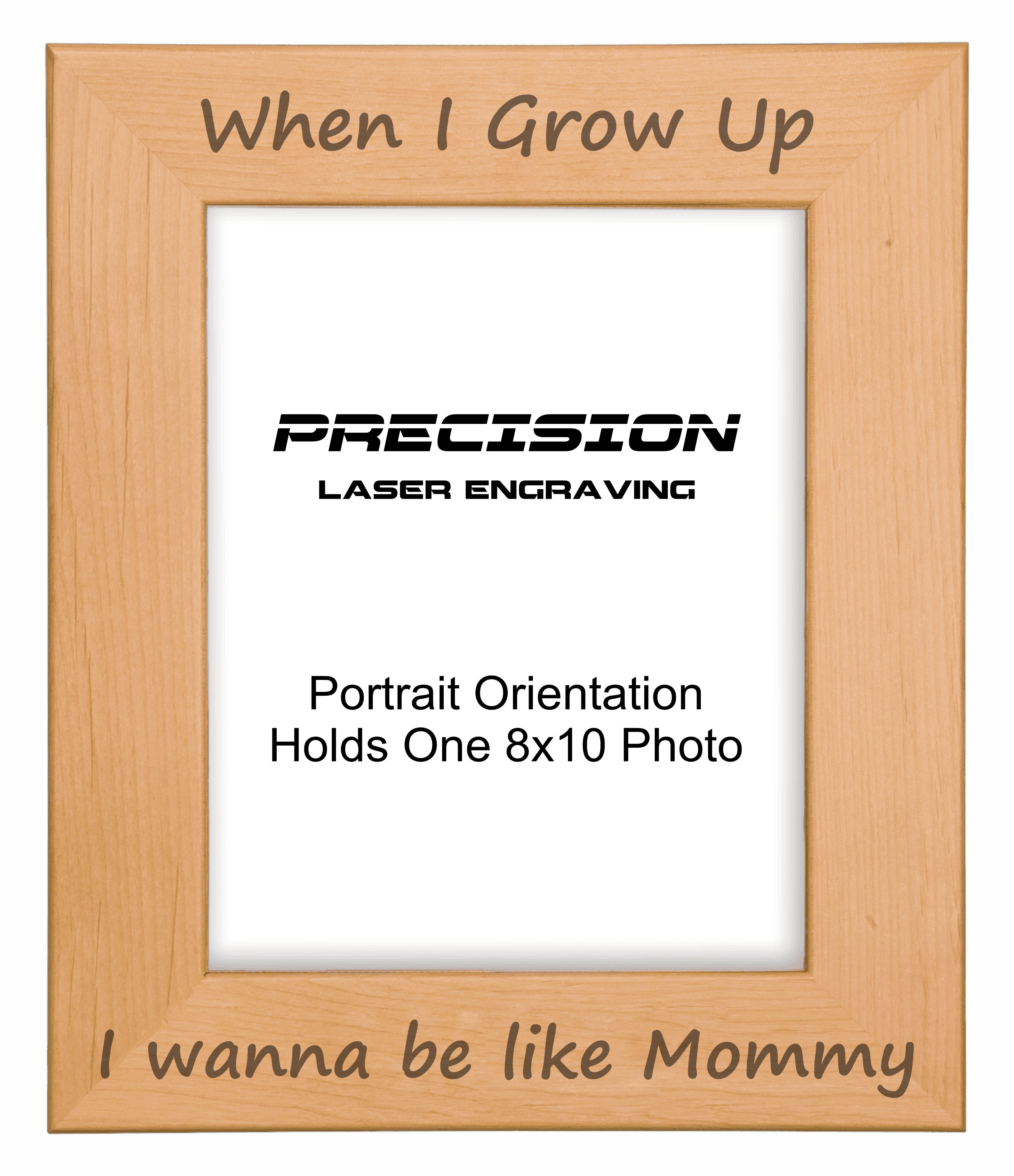 I wanna be like Mommy Picture Frame, Engraved Natural Wood Photo Frame, 4x6 5x7 8x10, Mom Gift