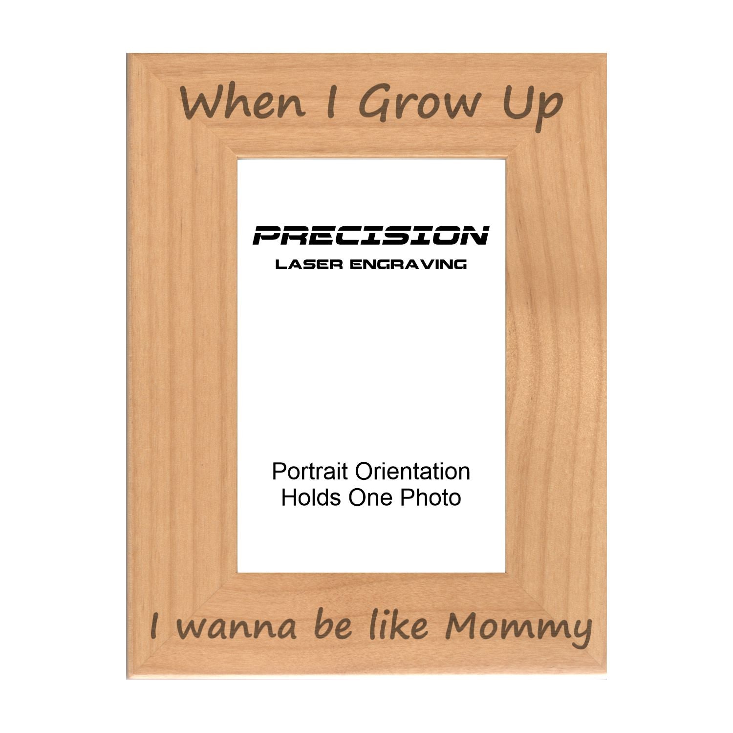 I wanna be like Mommy Picture Frame, Engraved Natural Wood Photo Frame, 4x6 5x7 8x10, Mom Gift