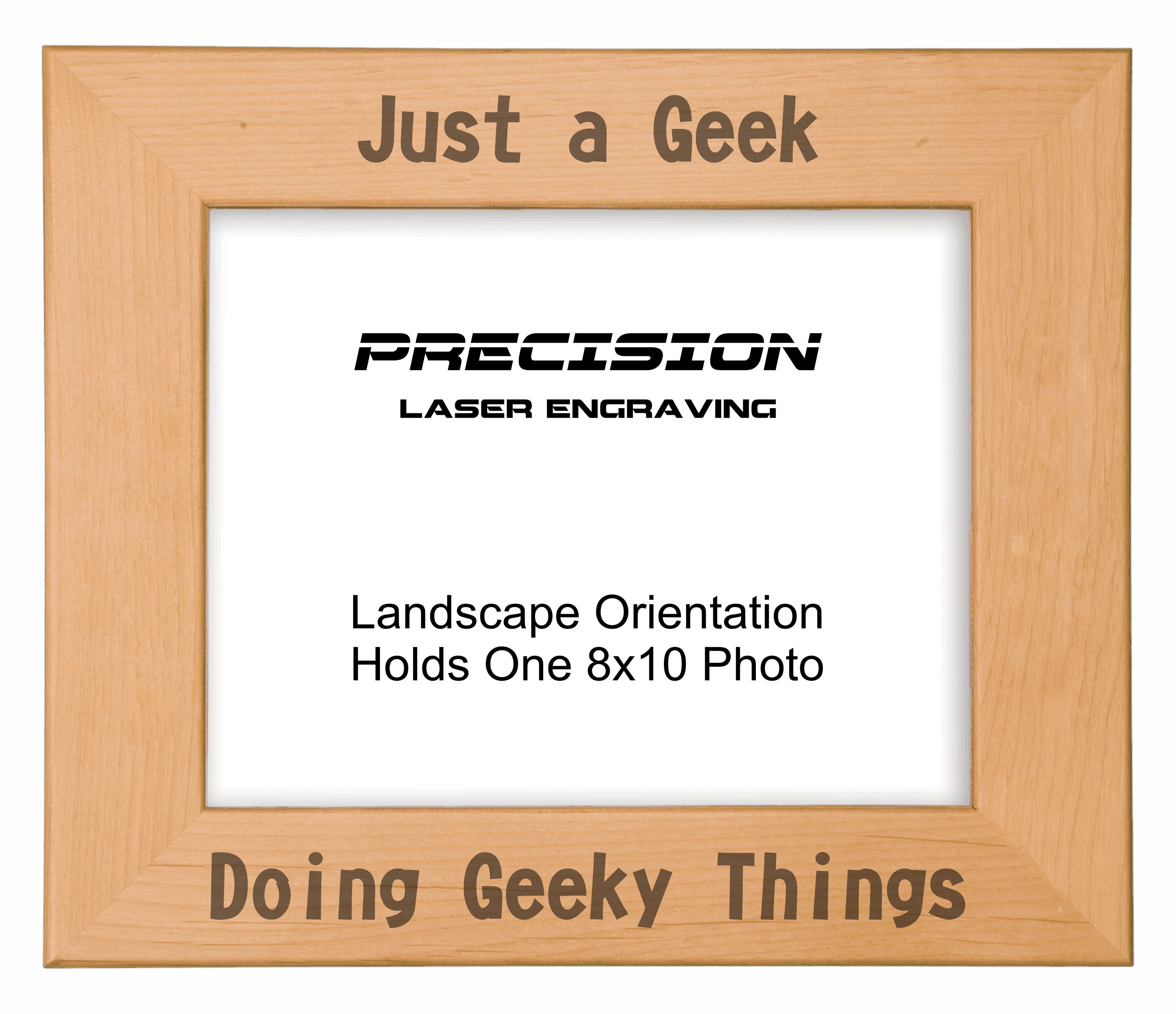 Just a Geek Doing Geeky Things Picture Frame, Engraved Natural Wood Photo Frame, 4x6 5x7 8x10, Funny Gifts