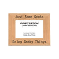 Just Some Geeks Doing Geeky Things Picture Frame, Engraved Natural Wood Photo Frame, 4x6 5x7 8x10, Funny Gifts