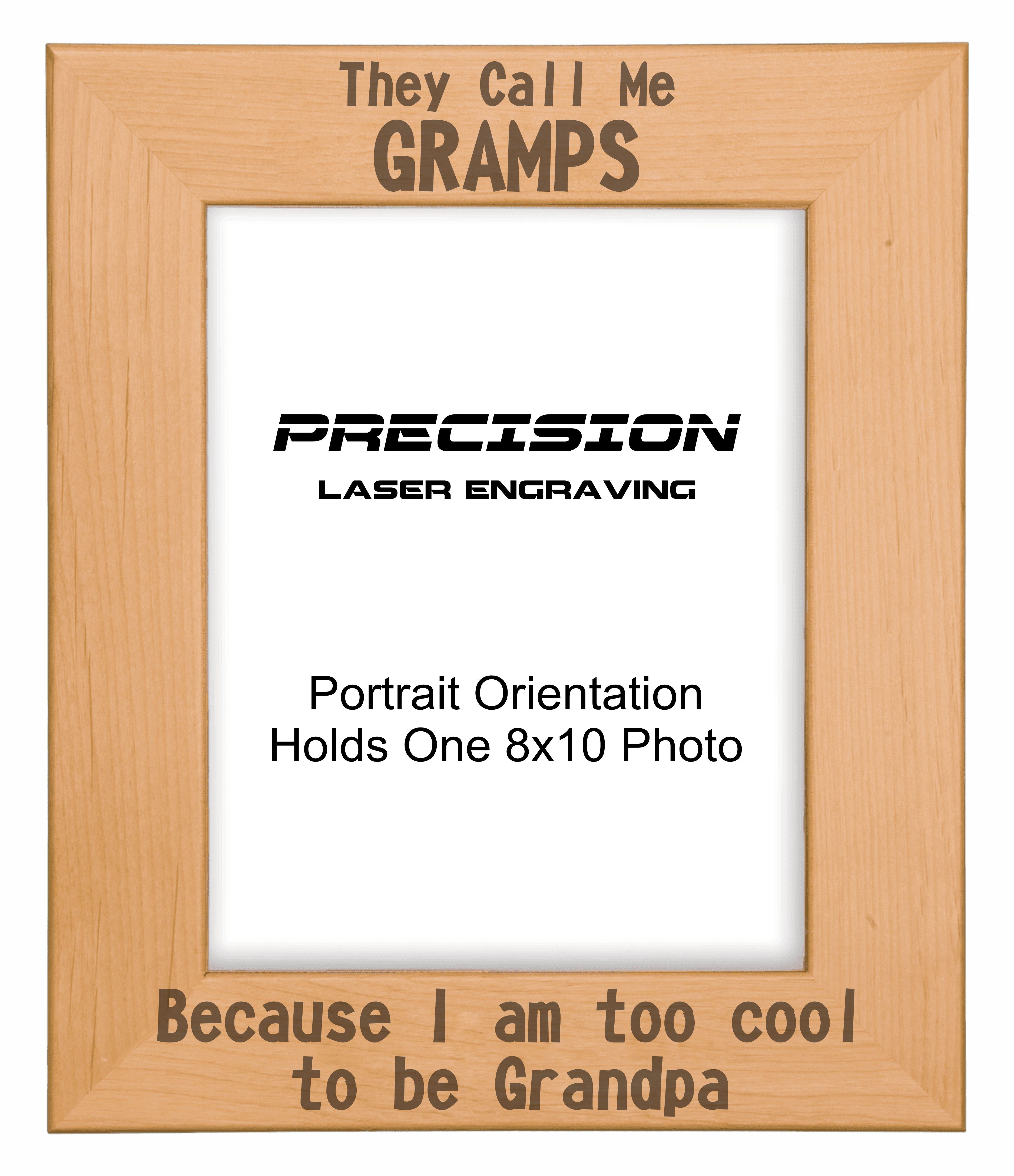 Call me Gramps Too Cool to be Grandpa Picture Frame, Engraved Natural Wood Photo Frame, 4x6 5x7 8x10