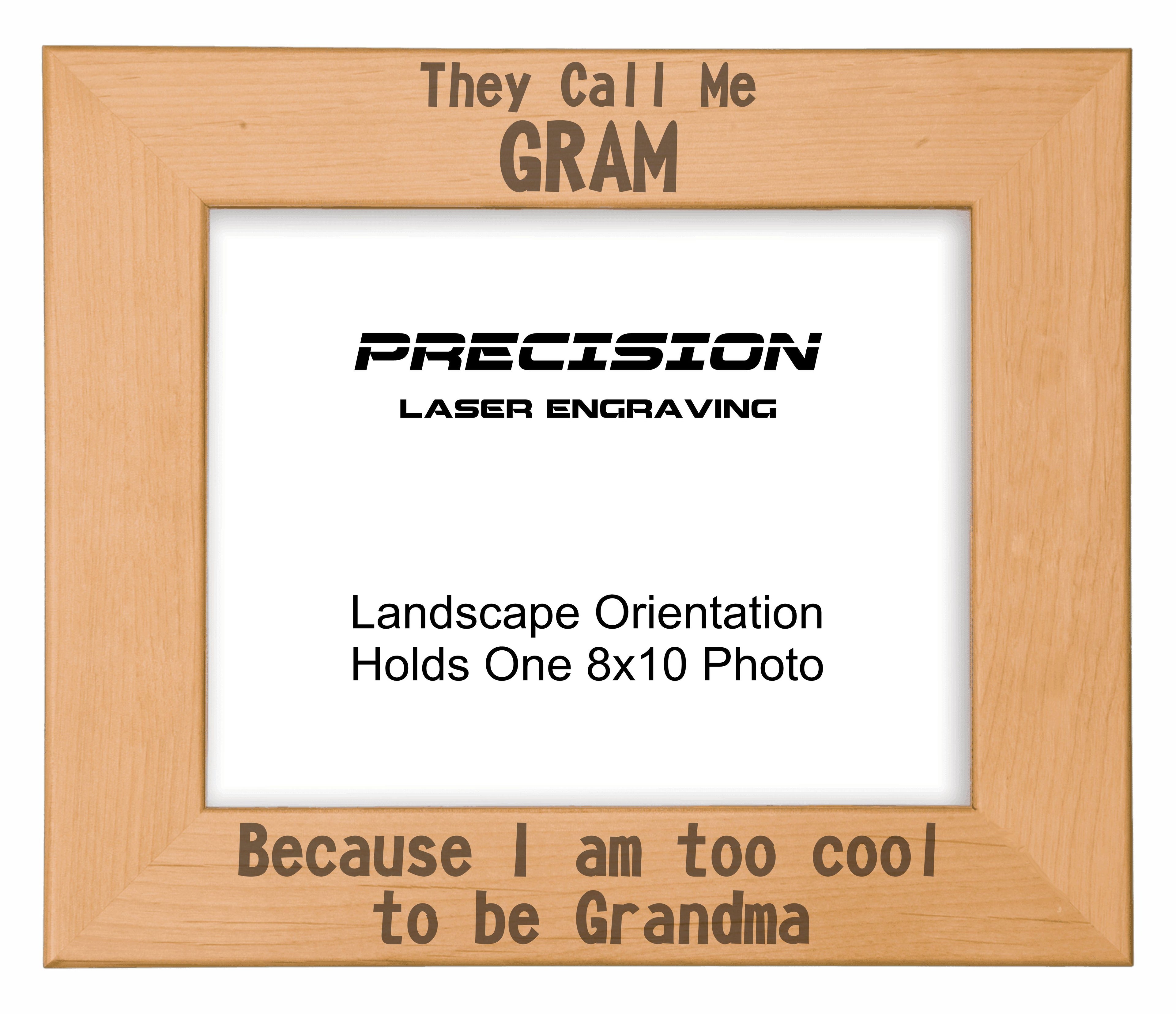 Call me Gram Too Cool to be Grandma Picture Frame, Engraved Natural Wood Photo Frame, 4x6 5x7 8x10