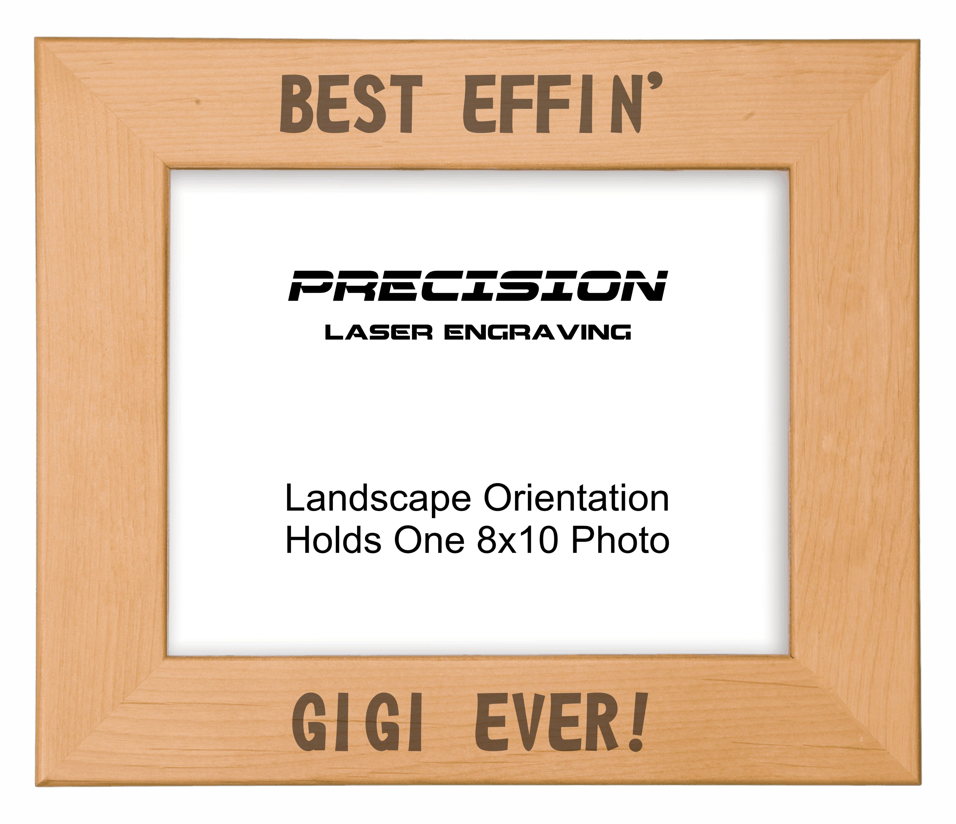 Best Effin Gigi Ever Picture Frame, Engraved Natural Wood Photo Frame, 4x6 5x7 8x10, Funny Gifts