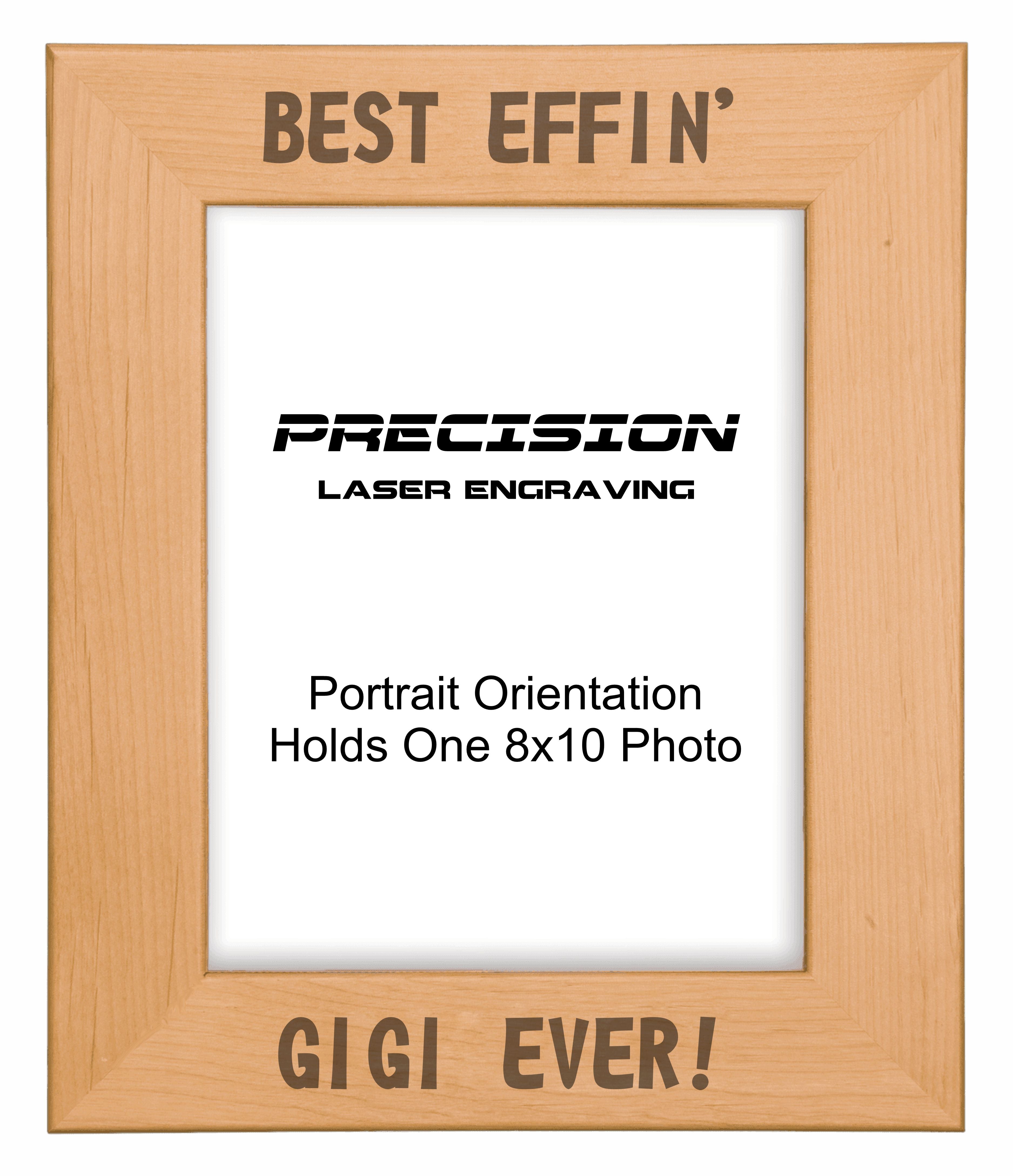 Best Effin Gigi Ever Picture Frame, Engraved Natural Wood Photo Frame, 4x6 5x7 8x10, Funny Gifts