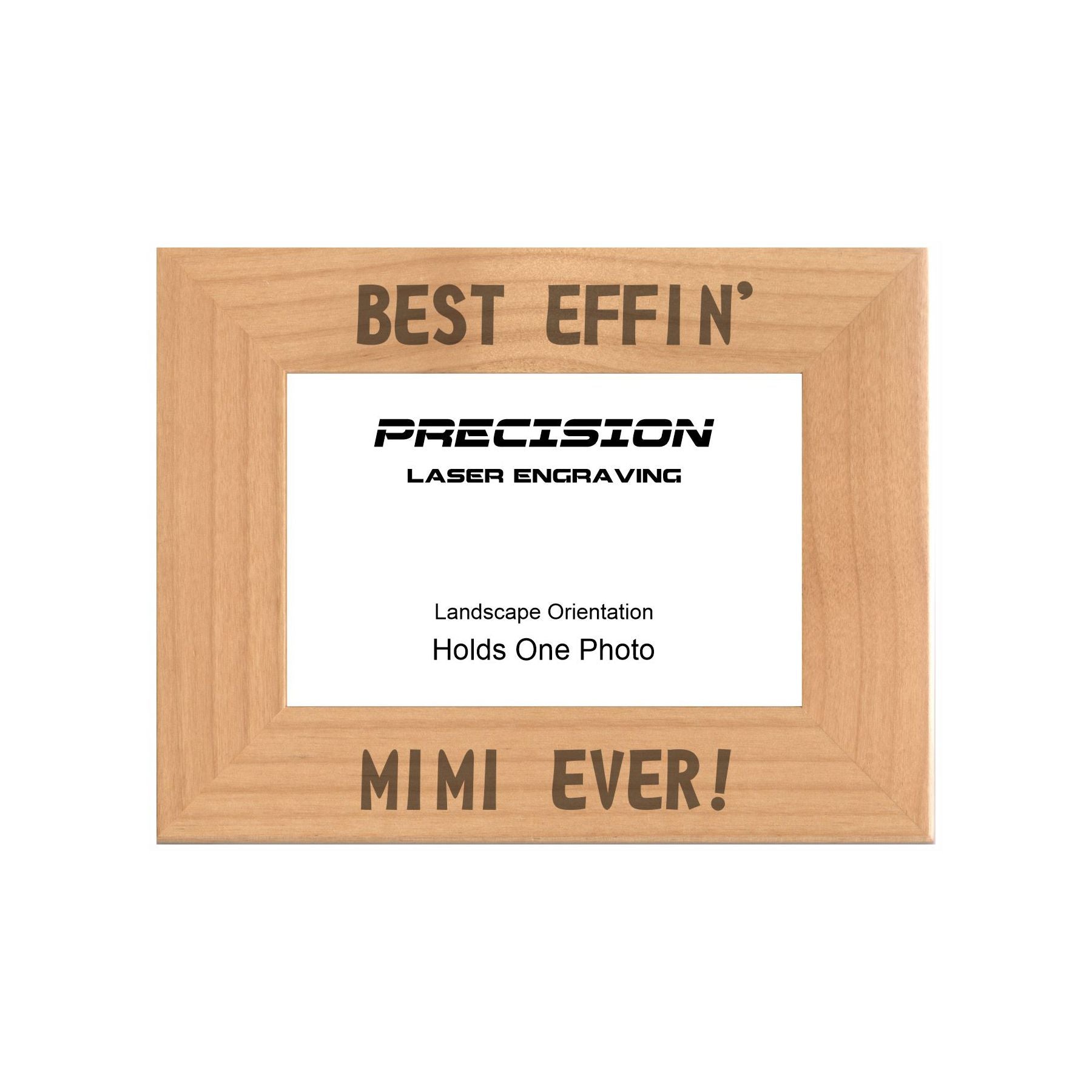 Best Effin Mimi Ever Picture Frame, Engraved Natural Wood Photo Frame, 4x6 5x7 8x10, Funny Gifts