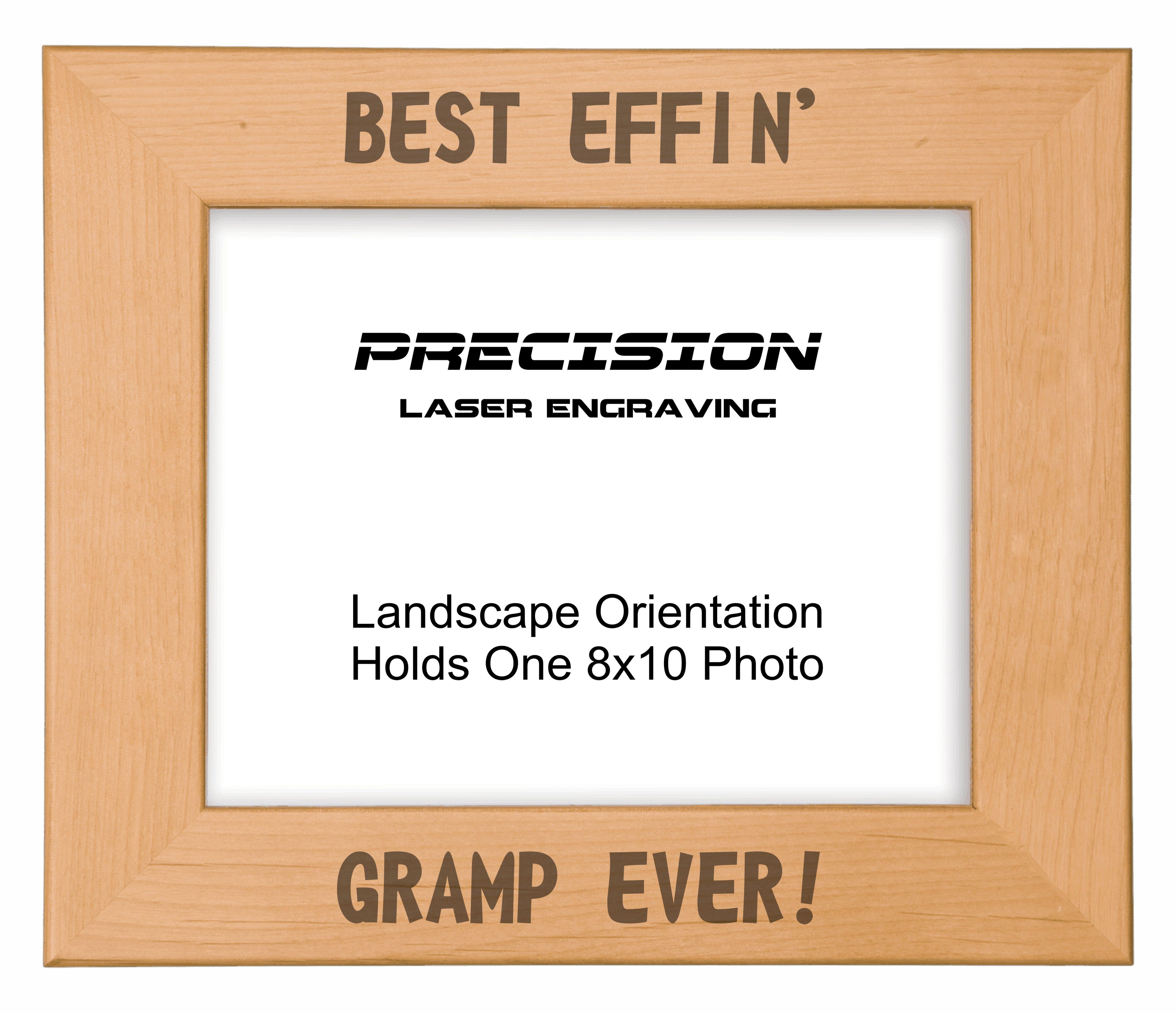 Best Effin Gramp Ever Picture Frame, Engraved Natural Wood Photo Frame, 4x6 5x7 8x10, Funny Gifts