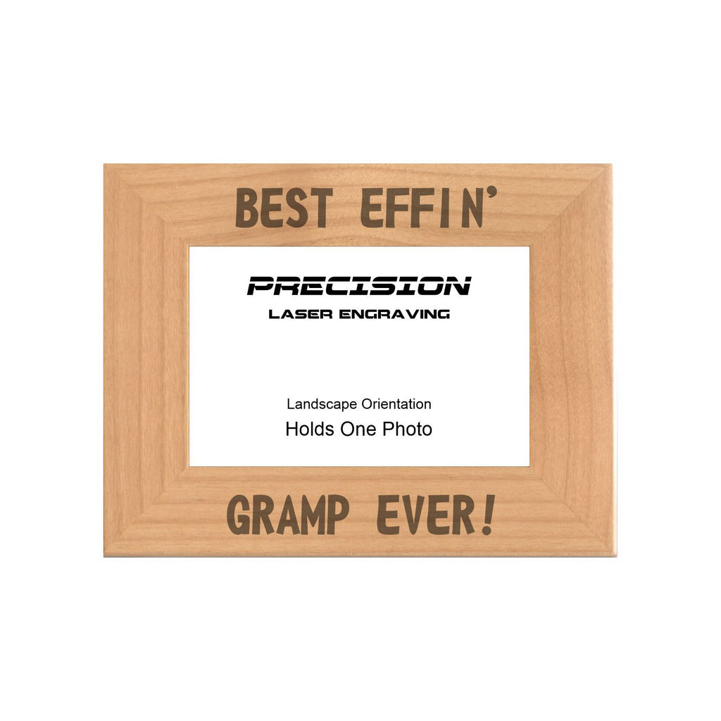 Best Effin Gramp Ever Picture Frame, Engraved Natural Wood Photo Frame, 4x6 5x7 8x10, Funny Gifts