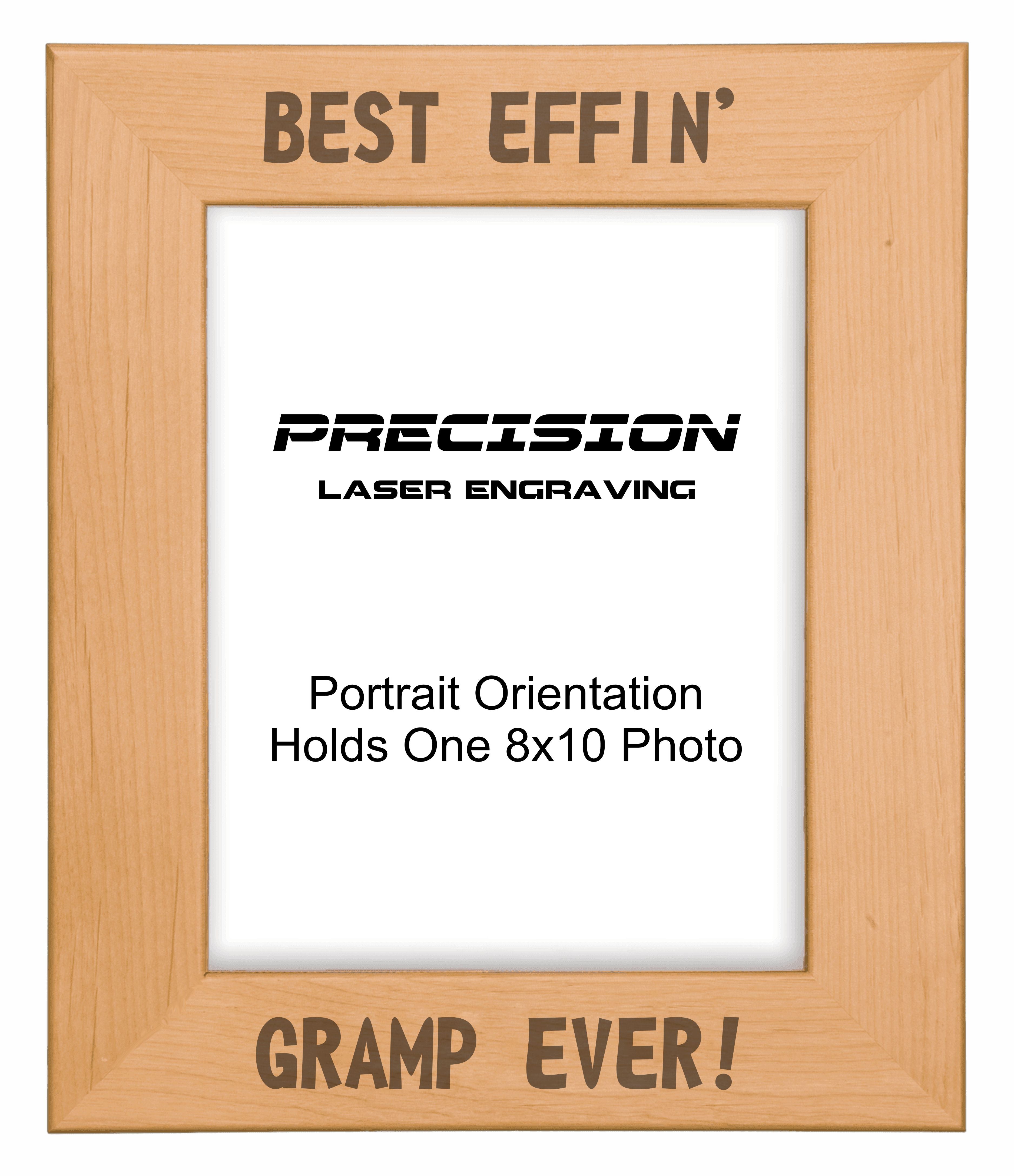 Best Effin Gramp Ever Picture Frame, Engraved Natural Wood Photo Frame, 4x6 5x7 8x10, Funny Gifts