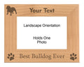 Personalized Best Bulldog Ever Engraved Picture Frame, Natural Wood Photo Frame with Your Custom Text, 4x6 5x7 8x10