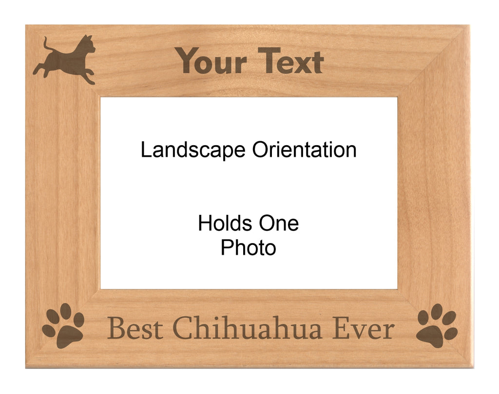 Personalized Best Chihuahua Ever Engraved Picture Frame, Natural Wood Photo Frame with Your Custom Text, 4x6 5x7 8x10